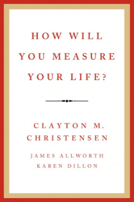 how-will-you-measure-your-life